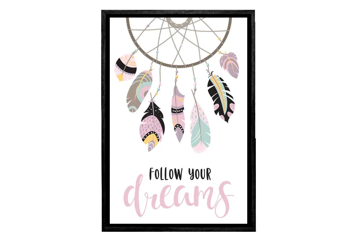 Follow Your Dreams | Dreamcatcher Wall Art Print