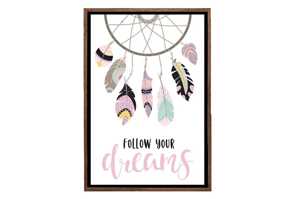 Follow Your Dreams | Dreamcatcher Wall Art Print